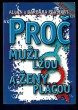 Proč muži lžou a ženy pláčou