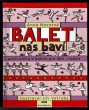Balet nás baví