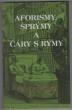 Aforismy, šprýmy a čáry s rýmy