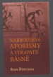 Nabroušené aforismy a střapaté básně