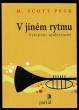 V jiném rytmu