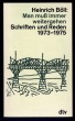 Man muß immer weitergehen / Schriften und Reden 1973 - 1975