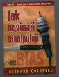 Jak novináři manipulují