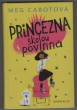 Princezna školou povinná