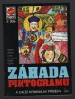 Záhada piktogramu a další kriminální příběhy