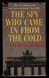 The Spy Who Came in from the Cold