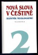 Nová slova v češtině 2 - Slovník neologizmů
