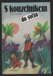 S kouzelníkem do světa