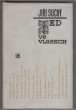 Med ve vlasech