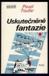 Uskutečněné fantazie