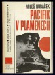 Pacifik v plamenech