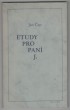 Etudy pro paní J.