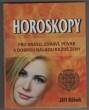 Horoskopy pro krásu, zdraví, půvab a dobrou náladu každé ženy