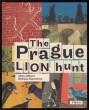 The Prague Lion Hunt