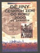 Dějiny českých zemí do roku 2000 ve zkratce