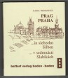 Praha v sedmnácti slabikách / Prag in siebzehn Silben
