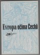 Evropa očima Čechů