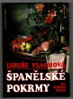 Španělské pokrmy na českém stole
