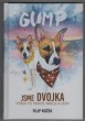 Gump: Jsme dvojka