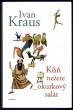 Kůň nežere okurkový salát