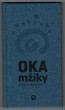 Oka mžiky