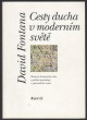 Cesty ducha v moderním světě
