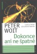 Dokonce ani ne špatně