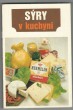 Sýry v kuchyni