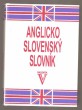 Anglicko-slovenský slovník I.,II.