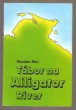 Tábor na Alligator River