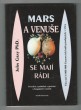 Mars a Venuše se mají rádi