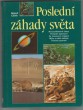 Poslední záhady světa