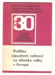 Politika západních velmocí na sklonku války v Evropě