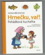 Hrnečku, vař!