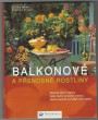 Balkonové a přenosné rostliny
