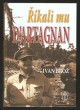 Říkali mu D´Artagnan