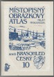 Místopisný obrázkový atlas aneb Krasohled český 10.