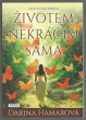 Životem nekráčím sama