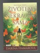 Životem nekráčím sama