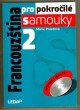 Francouzština pro pokročilé samouky 2 + 2 CD