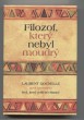 Filozof, který nebyl moudrý