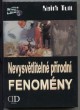 Nevysvětlitelné přírodní Fenomény