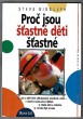Proč jsou šťastné děti šťastné