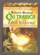 Čas travičů - Zabili královnu!