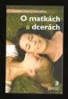 O matkách a dcerách