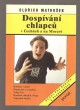 Dospívání chlapců v Čechách a na Moravě