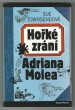 Hořké zrání Adriana Molea