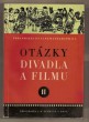 Otázky divadla a filmu II.,redigoval Artur Závodský