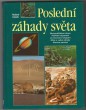 Poslední záhady světa