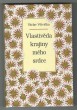 Vlastivěda krajiny mého srdce